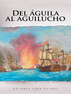 cover image of Del águila al aguilucho